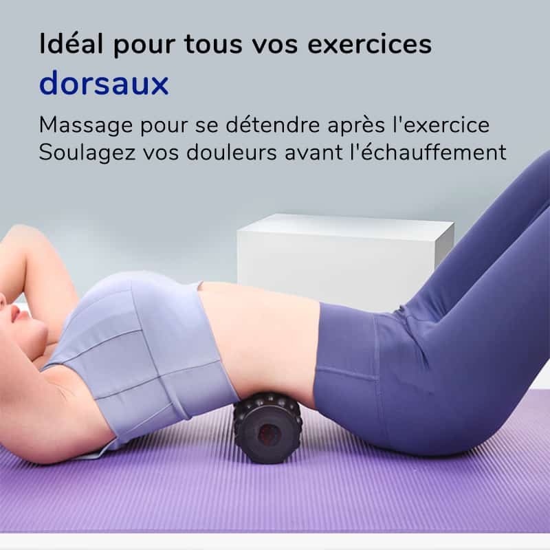 Rouleau de massage pour les exercices dorsaux